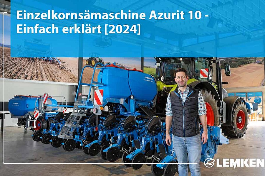 Einzelkornsämaschine Azurit Erklärvideo