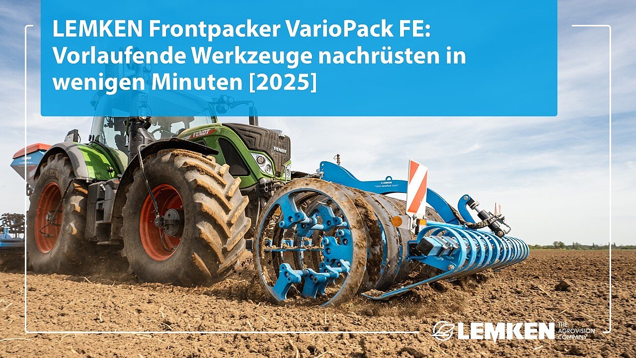 LEMKEN Frontpacker VarioPack FE: Vorlaufende Werkzeuge nachrüsten in wenigen Minuten [2025]