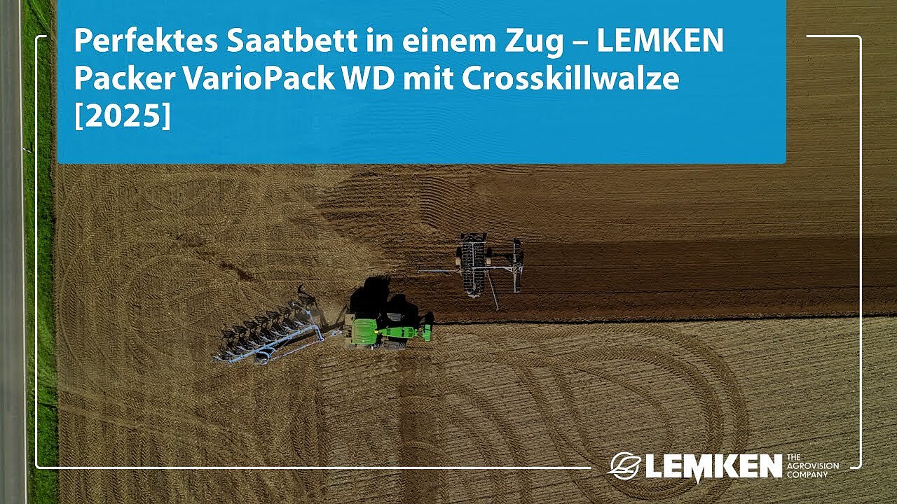 Perfektes Saatbett in einem Zug – LEMKEN Packer VarioPack WD mit Crosskillwalze [2025]