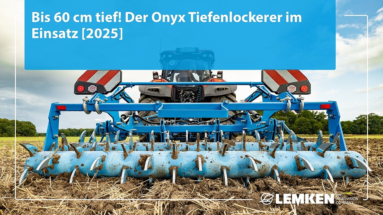Bis 60 cm tief! Der Onyx Tiefenlockerer im Einsatz [2025]